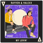 cover: Rayven & Valexx - My Lovin