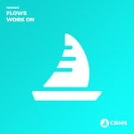 cover: Flows - Work On