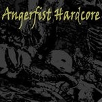 cover: Various - Angerfist Hardcore (The Latest Hardcore, Frenchcore & Terror)