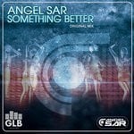 cover: Angel Sar - Something Better