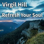 cover: Virgil Hill - Refresh Your Soul