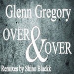 cover: Glenn Gregory - Over & Over