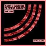 cover: Andre Salmon|Ekcesive Groove - The Test