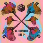 cover: Mr Bigspender - Bird Up