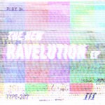 cover: Type-303 - The New Ravelution: Remixed EP