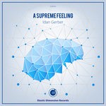 cover: Idan Gerber - A Supreme Feeling