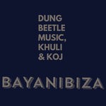 cover: Dung Beetle Music|Khuli|Koj - Bayanibiza