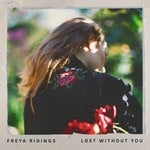 cover: Freya Ridings - Lost Without You