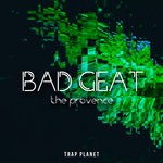 cover: The Provence - Bad Geat