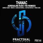 cover: Thanac - Adrenaline Rush: The Remixes