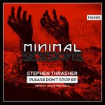 cover: Stephen Thrasher - Please Don't Stop EP