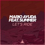 cover: Mario Ayuda|Summer - Let's Ride