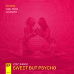 cover: Zero Range - Sweet But Psycho