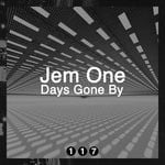 cover: Jem-one - Days Gone By EP