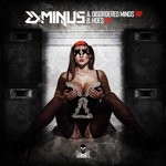 cover: D-minus - Disordered Minds/Hoes