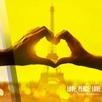 cover: Various - Love, Peace, Love: Paris Edition