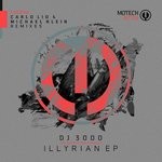 cover: Dj 3000 - Illyrian EP