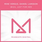 cover: Mike Versuz - Ibiza, Just For Her