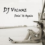 cover: Dj Volume - Doin' It Again