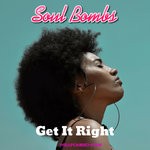 cover: Soul Bombs - Get It Right