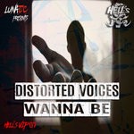 cover: Distorted Voices - Wanna Be