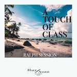 cover: Ralph Session - A Touch Of Class