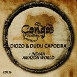 cover: Diozo|Dudu Capoeira - Indian/Amazon World