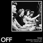 cover: Tkno - Wrong Patch EP