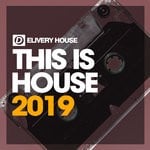 cover: Various - This Is House 2019