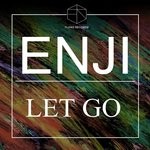 cover: Enji - Let Go