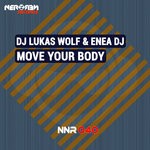 cover: Dj Lukas Wolf|Enea Dj - Move Your Body