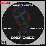 cover: Alberto Costas - Only Disco