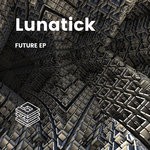 cover: Lunatick - Future