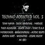 cover: Various - Techno Addicted Vol 3