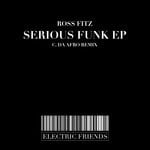 cover: Ross Fitz - Serious Funk EP