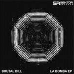 cover: Brutal Bill - La Bomba EP