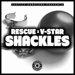 cover: Rescue & V-star - Shackles