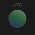 cover: Michael A - Expand Your World