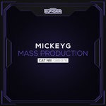 cover: Mickeyg - Mass Production