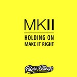 cover: Mkii - Holding On