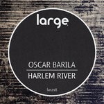 cover: Oscar Barila - Harlem River