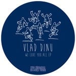 cover: Vlad Dinu - We Love You All EP