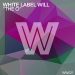 cover: White Label Will - The O"