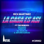 cover: Rich Martinez - La Casa Es Asi