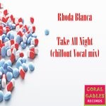 cover: Rhoda Blanca - Take All Night