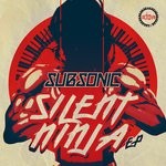 cover: Subsonic - Silent Ninja EP