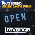 cover: Phat Sound - Music Like A Drug