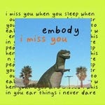 cover: Embody - I Miss You