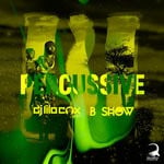 cover: B Show|Dj Lilocox - Percussive