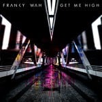 cover: Franky Wah - Get Me High